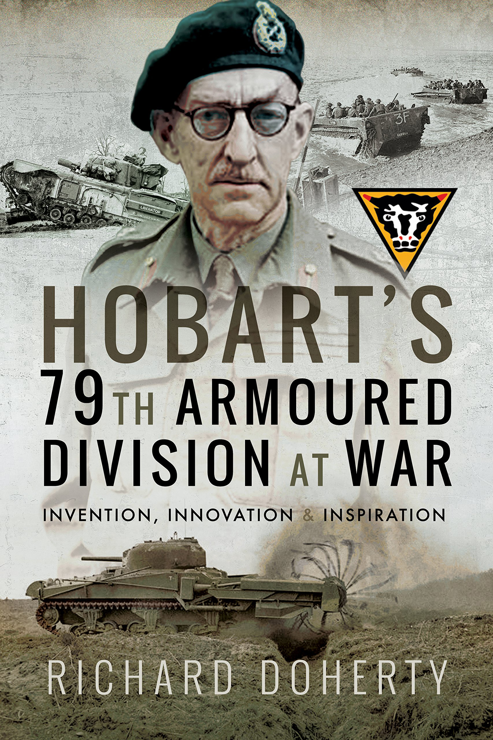 Hobart's 79th Armoured Division at War | Colourpoint Books
